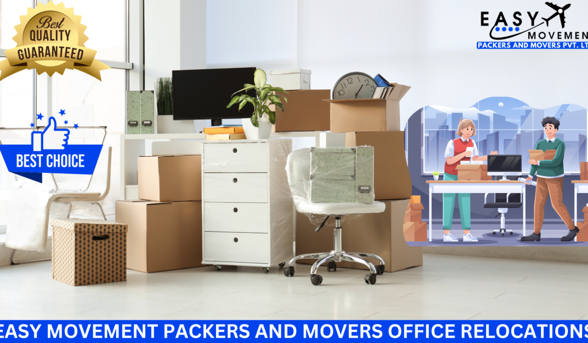 EASY MOVEMENT PACKERS AND MOVERS OFFICE SHIFTING